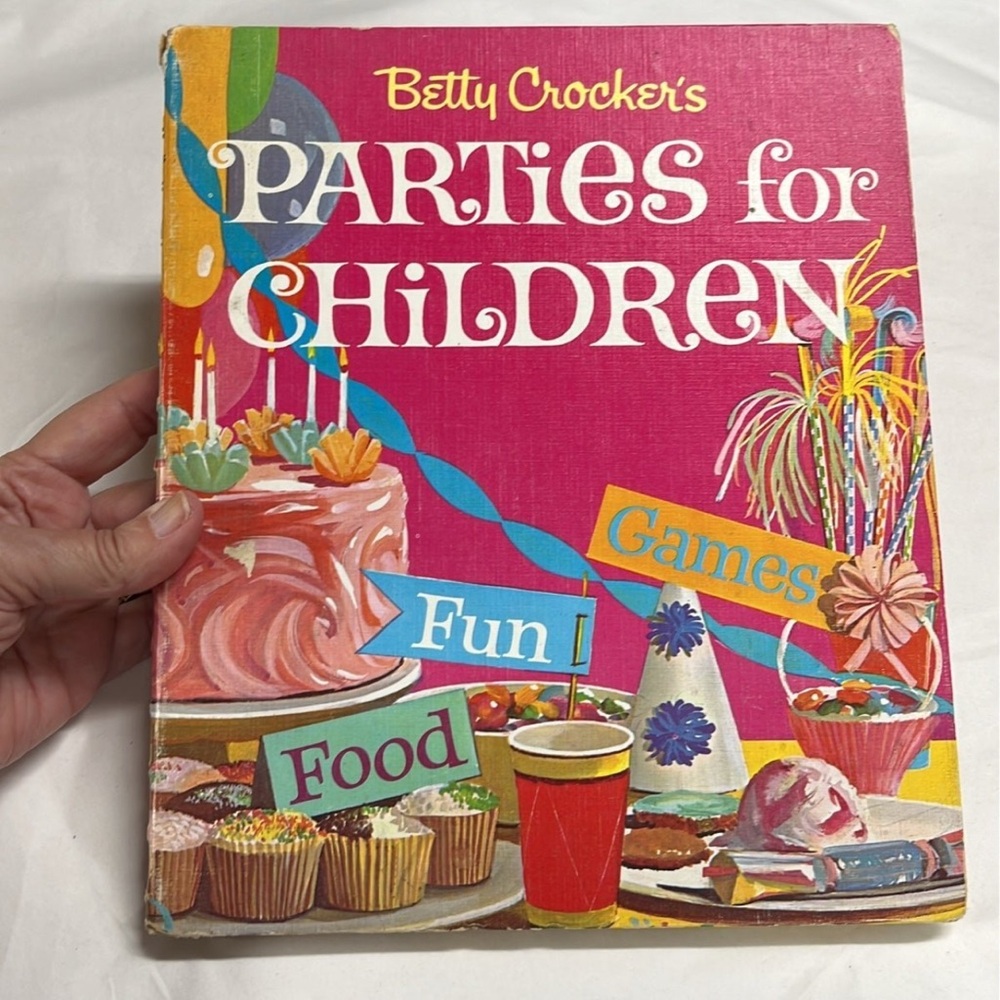 Vintage Betty Crocker Book “Parties for Children”1964